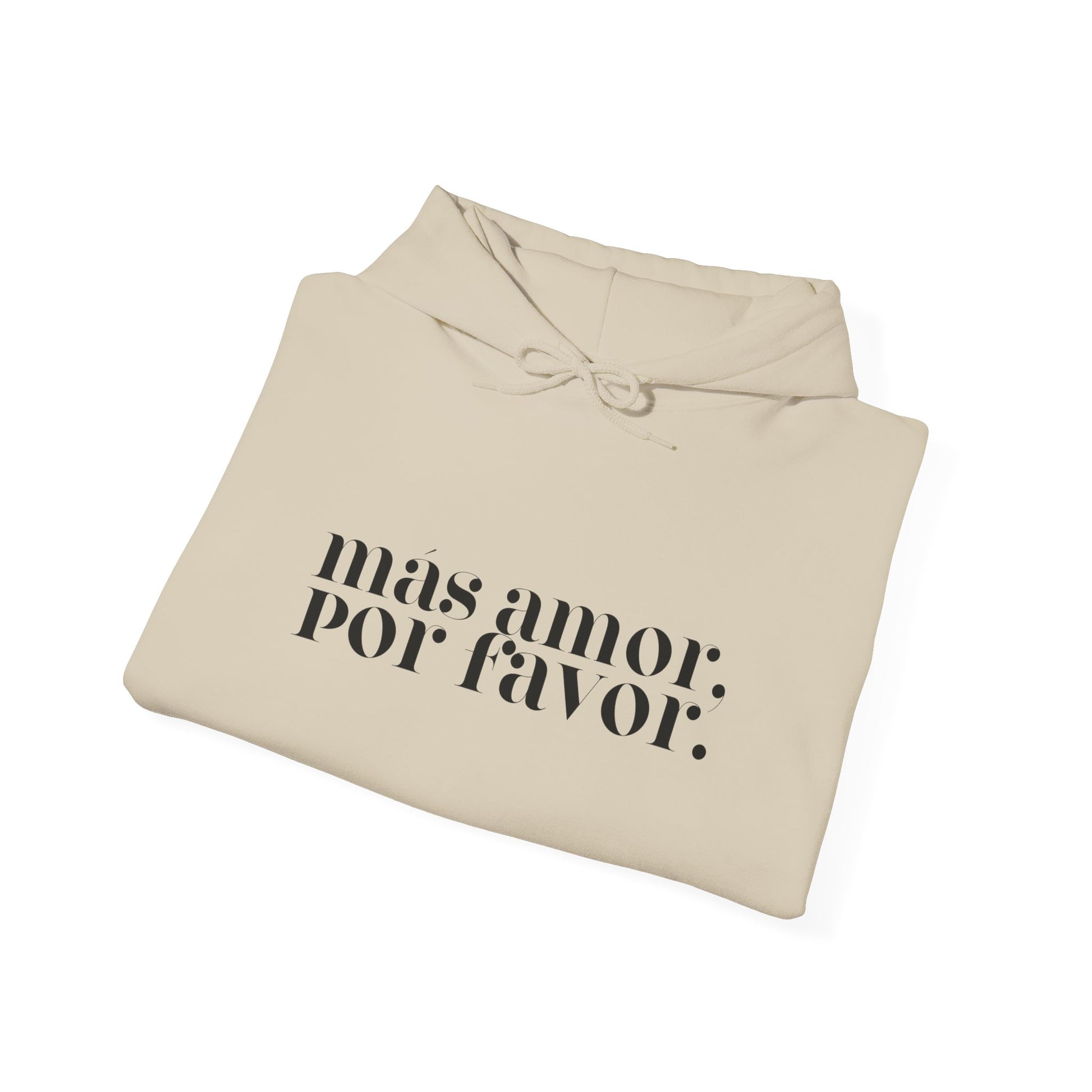 Más Amor, Por Favor Hoodie - black font