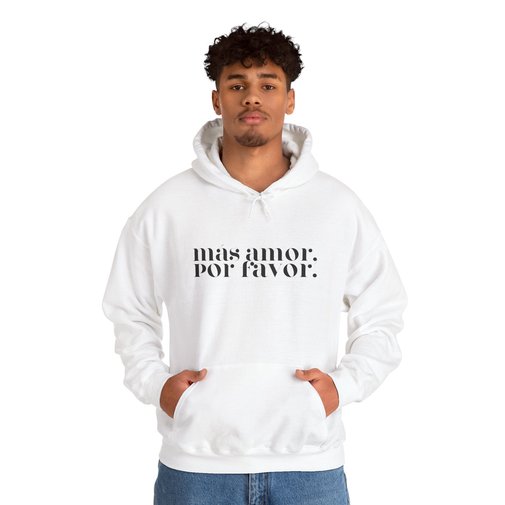 Más Amor, Por Favor Hoodie - black font