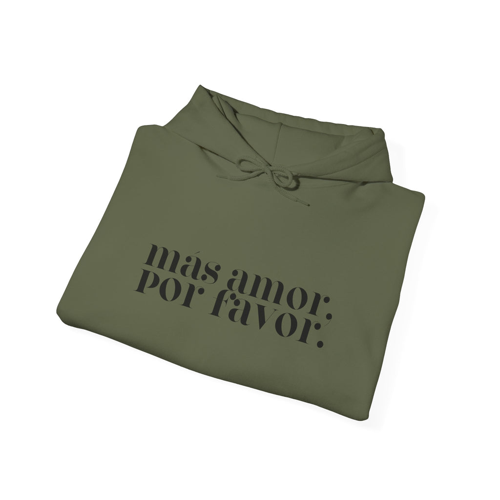 Más Amor, Por Favor Hoodie - black font